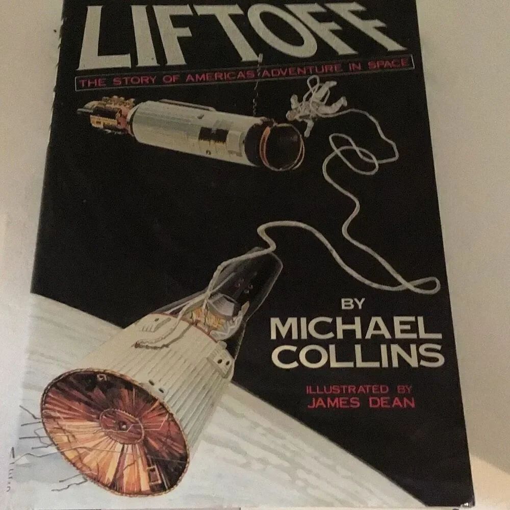 Lift off the story of America’s space adventure by Michael Collins